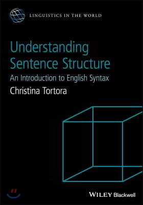 Understanding Sentence Structure: An Introduction to English Syntax