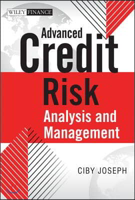 Advanced Credit Risk Analysis and Management