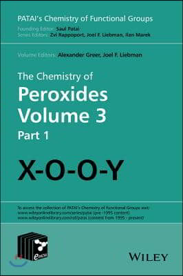 The Chemistry of Peroxides, Volume 3