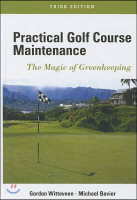 Practical Golf Course Maintenance