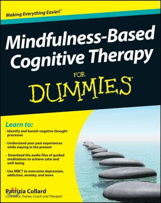 Mindfulness-Based Cognitive Therapy for Dummies