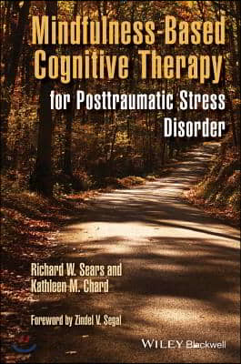 Mindfulness-Based Cognitive Therapy for Posttraumatic Stress Disorder