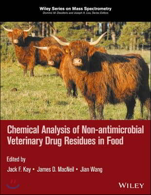 Chemical Analysis of Non-Antimicrobial Veterinary Drug Residues in Food