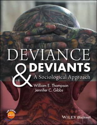 Deviance and Deviants: A Sociological Approach