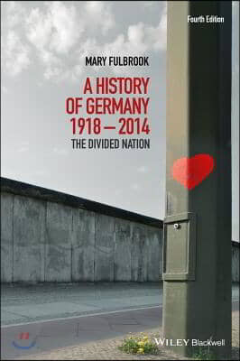 A History of Germany 1918-2014