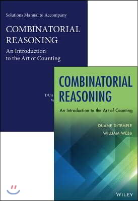 Combinatorial Reasoning Package: An Introduction to the Art of Counting [With Solutions Manual]