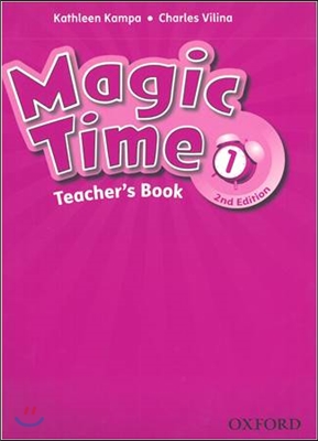 Magic Time: Level 1: Teacher&#39;s Book