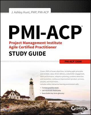 Pmi-Acp Project Management Institute Agile Certified Practitioner Exam Study Guide