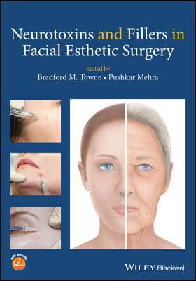 [중고-최상] Neurotoxins and Fillers in Facial Esthetic Surgery