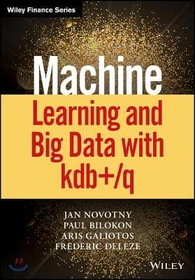 Machine Learning and Big Data with Kdb+/Q