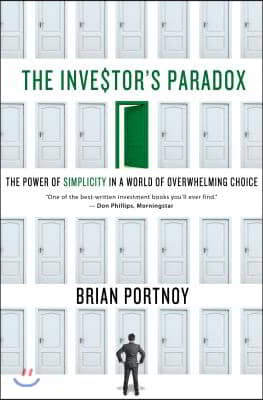 Investor&#39;s Paradox: The Power of Simplicity in a World of Overwhelming Choice