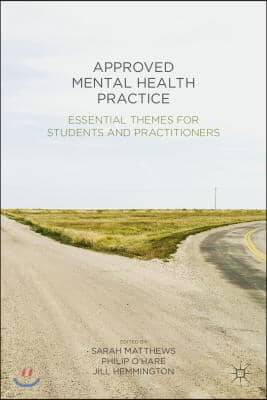 Approved Mental Health Practice: Essential Themes for Students and Practitioners