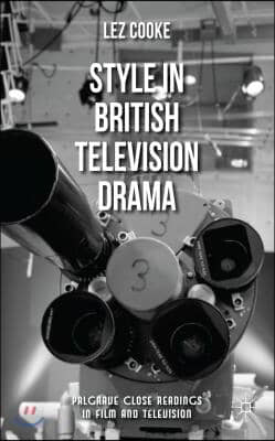 Style in British Television Drama