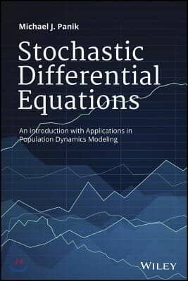 Stochastic Differential Equations: An Introduction with Applications in Population Dynamics Modeling