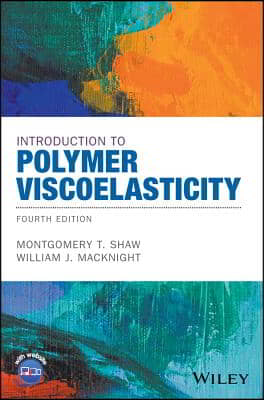 Introduction to Polymer Viscoelasticity