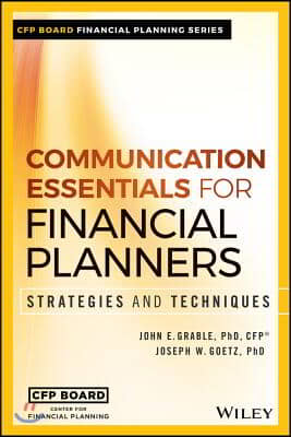 Communication Essentials for Financial Planners: Strategies and Techniques