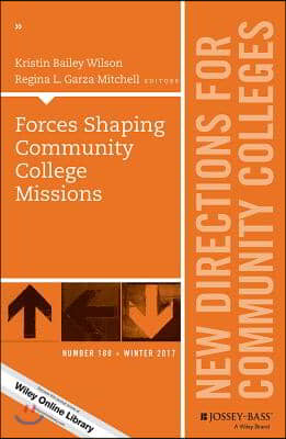 Forces Shaping Community College Missions