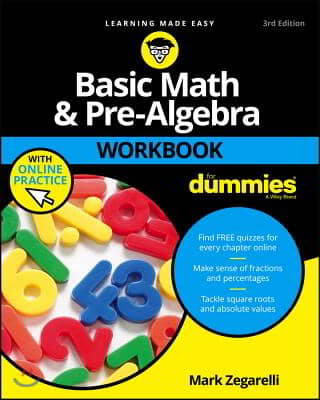 Basic Math &amp; Pre-Algebra Workbook for Dummies with Online Practice