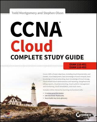 CCNA Cloud Complete Study Guide: Exam 210-451 and Exam 210-455