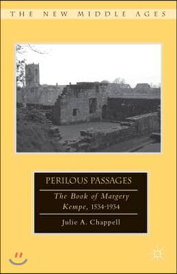 Perilous Passages: The Book of Margery Kempe, 1534-1934