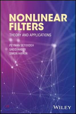 Nonlinear Filters: Theory and Applications