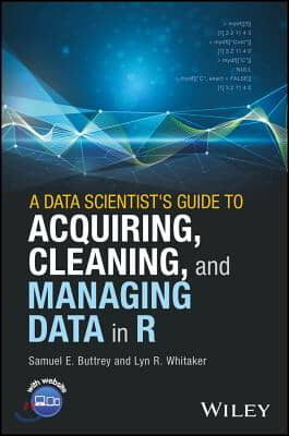 A Data Scientist&#39;s Guide to Acquiring, Cleaning, and Managing Data in R