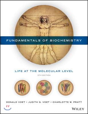 Fundamentals of Biochemistry: Life at the Molecular Level