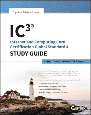 Ic3 Internet and Computing Core Certification Computing Fundamentals