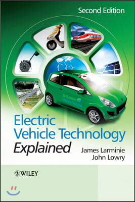 Electric Vehicle Technology Explained