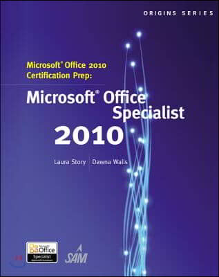 Microsoft Office 2010 Certification Prep