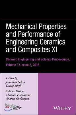 Mechanical Properties and Performance of Engineering Ceramics and Composites XI, Volume 37, Issue 2