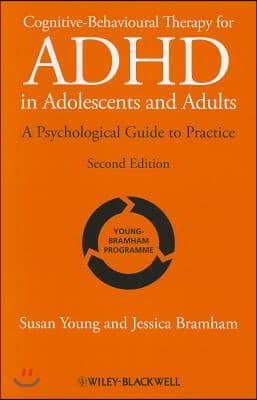Cognitive-Behavioural Therapy for ADHD in Adolescents and Adults