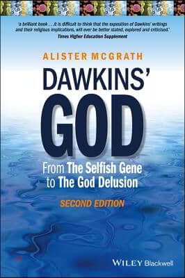 Dawkins' God: From the Selfish Gene to the God Delusion