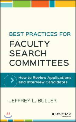 Best Practices for Faculty Search Committees: How to Review Applications and Interview Candidates