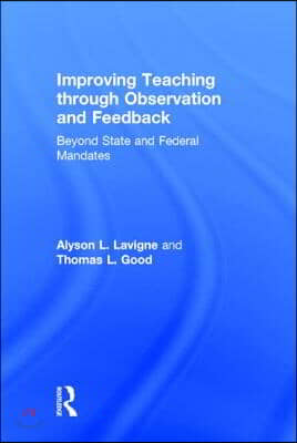 Improving Teaching through Observation and Feedback