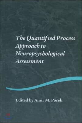 Quantified Process Approach to Neuropsychological Assessment