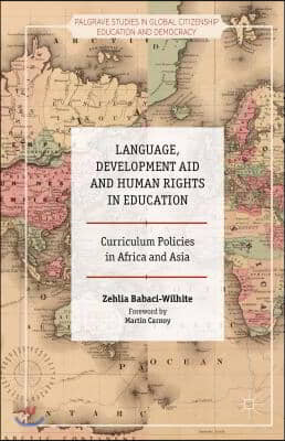 Language, Development Aid and Human Rights in Education: Curriculum Policies in Africa and Asia