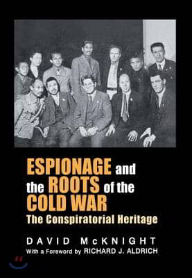 Espionage and the Roots of the Cold War