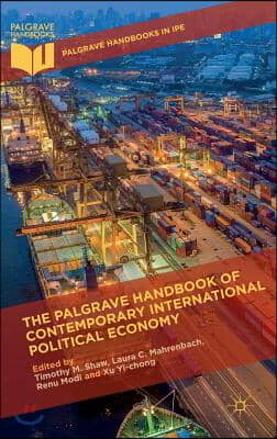 The Palgrave Handbook of Contemporary International Political Economy