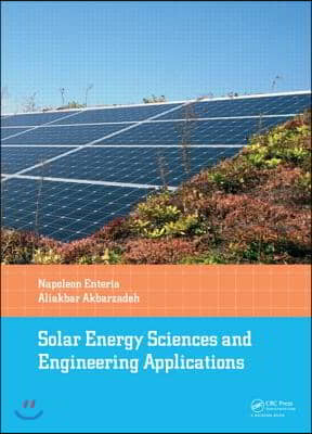 Solar Energy Sciences and Engineering Applications