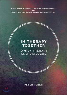 In Therapy Together: Family Therapy as a Dialogue