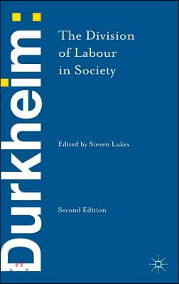 Durkheim: The Division of Labour in Society (2013)