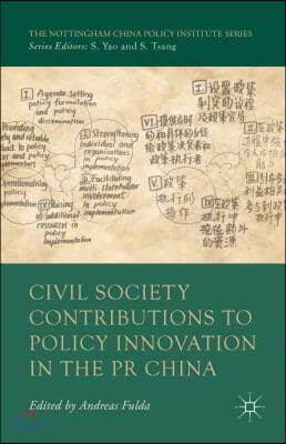 Civil Society Contributions to Policy Innovation in the PR China: Environment, Social Development and International Cooperation