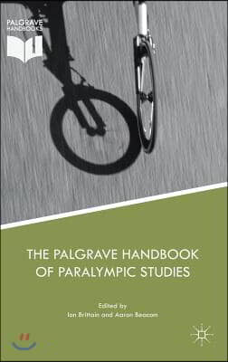 The Palgrave Handbook of Paralympic Studies