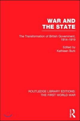 War and the State (RLE The First World War)