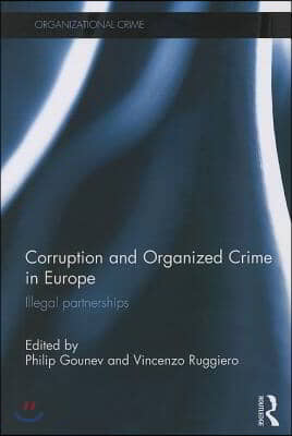 Corruption and Organized Crime in Europe