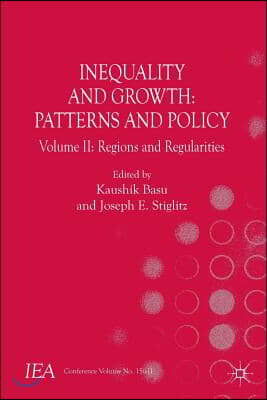 Inequality and Growth: Patterns and Policy, Volume II: Regions and Regularities