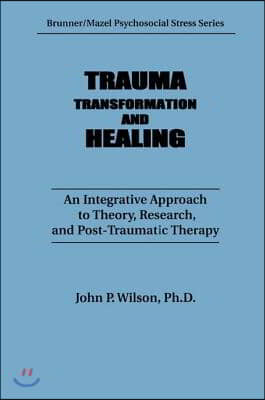 Trauma, Transformation, And Healing.