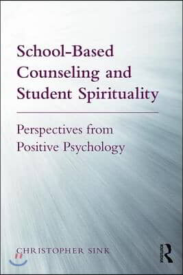 School-based Counseling and Student Spirituality