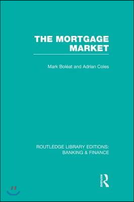 Mortgage Market (RLE Banking & Finance)